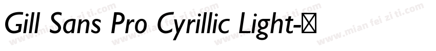 Gill Sans Pro Cyrillic Light字体转换
